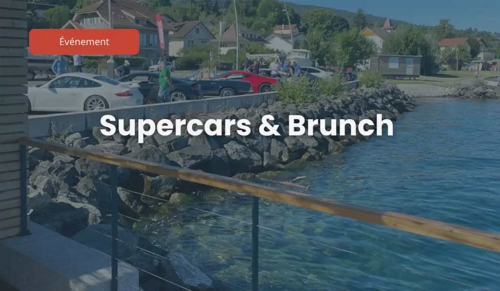 Le Chalet Automobile X Meet & Ride Car Family, Le Supercars & Brunch du Dimanche 10 juillet