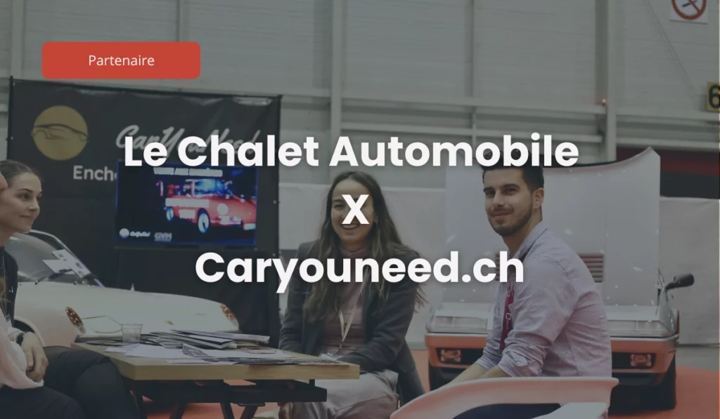 Le Chalet Automobile X Caryouneed.ch